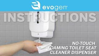 Evogen® No-Touch Foaming Toilet Seat Cleaner Dispenser Instructions