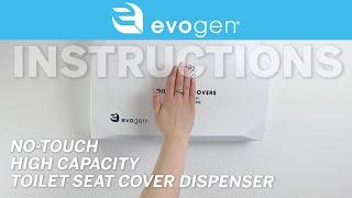 Evogen® No-Touch High Capacity Toilet Seat Cover Dispenser Instructions