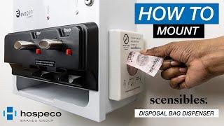 How to Mount a Scensibles® Dispenser on a Period Product Dispenser