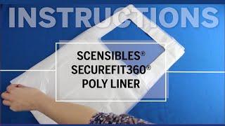 Scensibles® SecureFit360® Poly Liner Tutorial and Instructions